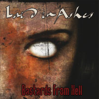 Bastards From Hell - The New Album By Laid In Ashes